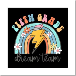 Back To School Fifth Grade Teacher 5Th Grade Dream Team Posters and Art